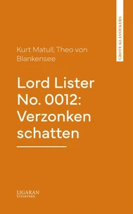Lord Lister No. 0012: Verzonken schatten