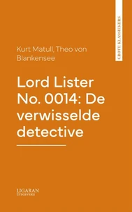 Lord Lister No. 0014: De verwisselde detective
