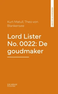 Lord Lister No. 0022: De goudmaker