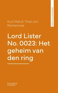 Lord Lister No. 0023: Het geheim van den ring