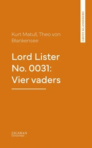 Lord Lister No. 0031: Vier vaders