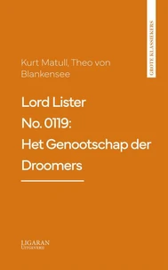 Lord Lister No. 0119: Het Genootschap der Droomers