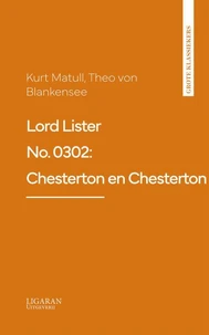Lord Lister No. 0302: Chesterton en Chesterton