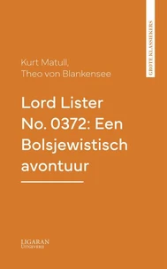 Lord Lister No. 0372: Een Bolsjewistisch avontuur