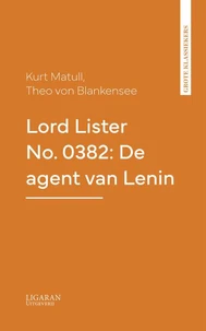 Lord Lister No. 0382: De agent van Lenin