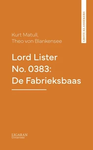 Lord Lister No. 0383: De Fabrieksbaas