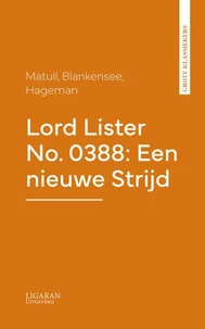 Lord Lister No. 0388: Een nieuwe Strijd