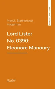 Lord Lister No. 0390: Eleonore Manoury