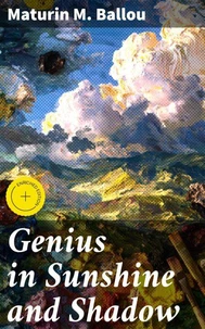 Genius in Sunshine and Shadow