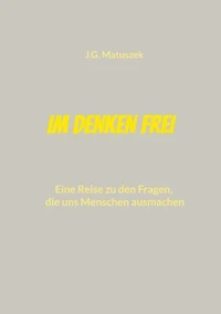 Im Denken frei