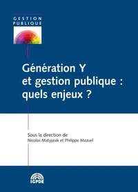 Génération Y et gestion publique : quels enjeux ?