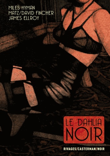  Matz et David Fincher - Le Dahlia Noir.