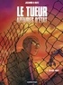  Matz et Luc Jacamon - Le tueur, Affaires d'Etat Tome 2 : Circuit court.