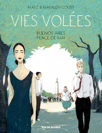 Vies volées