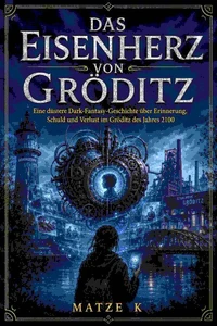 Das Eisenherz von Gröditz