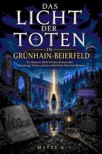 Das Licht der Toten in Grünhain-Beierfeld