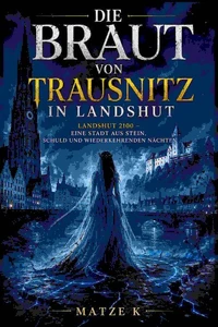 Die Braut von Trausnitz in Landshut