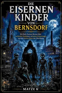 Die eisernen Kinder von Bernsdorf