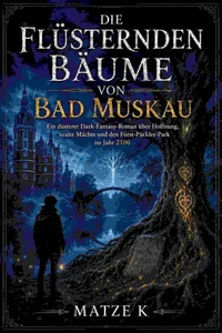 Die flüsternden Bäume von Bad Muskau