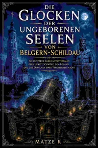 Die Glocken der ungeborenen Seelen von Belgern-Schildau