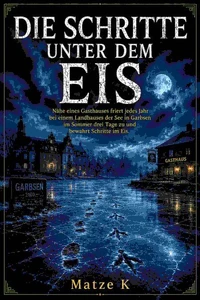 Die Schritte unter dem Eis