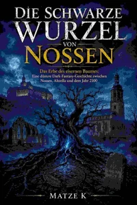 Die schwarze Wurzel von Nossen