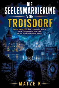 Die Seelenmarkierung von Troisdorf