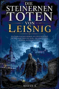 Die steinernen Toten von Leisnig