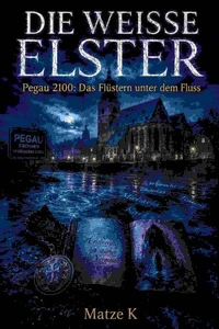 DIE WEISSE ELSTER