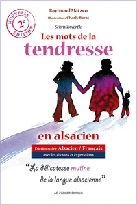 Les mots de la tendresse en alsacien