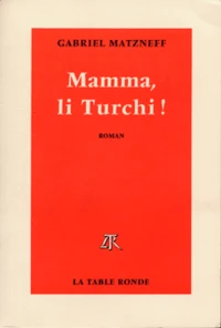 Mamma, Li Turchi !