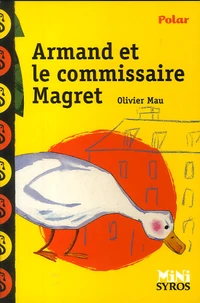 Armand et le commissaire Magret