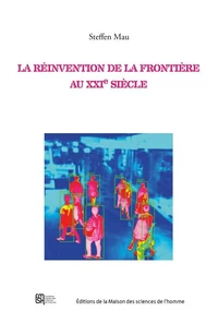 La réinvention des frontières au XXIe siècle
