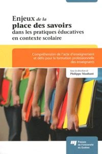 Enjeux de la place des savoirs dans les pratiques éducatives en contexte scolaire