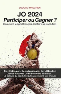 JO 2024 : participer ou gagner ?