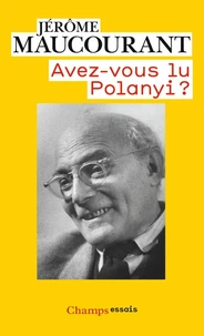 Avez-vous lu Polanyi ?