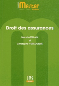 Maud Asselain et Christophe Vercoutère - Droit des assurances.