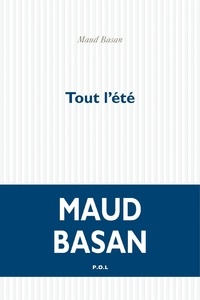Maud Basan - Tout l'été.