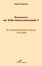 Maud Bazoche - Commune ou Ville intercommunale ? - De Condorcet à Nicolas Sarkozy 1793-2009.