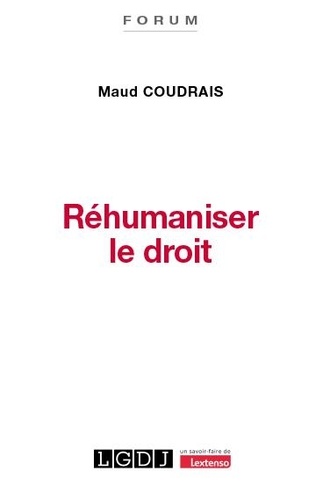 Réhumaniser le droit