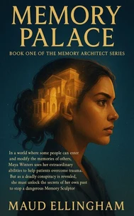Memory Palace : Book One of The Memory Architect Series