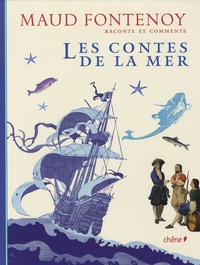 Maud Fontenoy - Les contes de la mer.