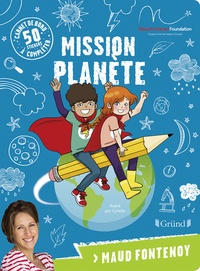 Maud Fontenoy - Mission planète.