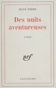 Des nuits aventureuses