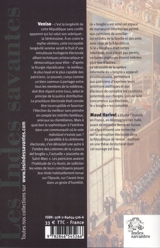 Les élections politiques dans la République de Venise (XVIe-XVIIIe siècle). Entre justice distributive et corruption