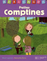 Maud Legrand et Samantha Enria - Petites Comptines - Tome 1.