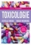 Toxicologie 2e édition