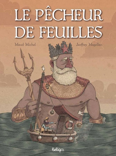 Maud Michel et Jeoffrey Magellan - Le pêcheur de feuilles.