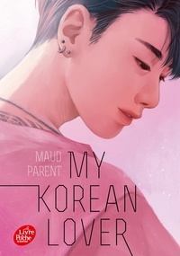 Téléchargement gratuit d'échantillons de livre My Korean Lover Tome 1 par Maud Parent 9782017881278