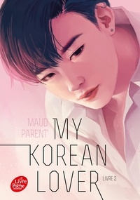 Téléchargez des ebooks gratuits pour nook My Korean Lover Tome 2 in French
